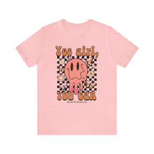 Load image into Gallery viewer, Yes Girl, You Can Short Sleeve Tee
