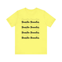 Load image into Gallery viewer, Beastin Beauties Tee