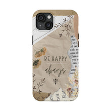 Load image into Gallery viewer, Be Happy Always Tough Phone Cases, Case-Mate