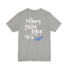 Load image into Gallery viewer, Unisex "They Not Like Us" LA Dodger Tee