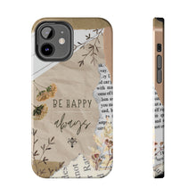 Load image into Gallery viewer, Be Happy Always Tough Phone Cases, Case-Mate