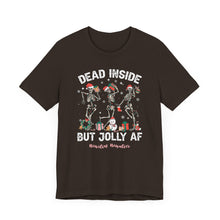 Load image into Gallery viewer, Dead Inside but Jolly AF Unisex Tee - Holiday Fitness Shirt for Gym Lovers