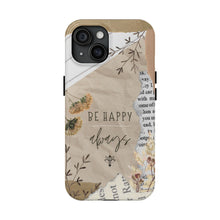 Load image into Gallery viewer, Be Happy Always Tough Phone Cases, Case-Mate