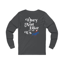 Load image into Gallery viewer, Unisex Jersey Long Sleeve Tee - 'We Don't Give a f*ck' & 'They Not Like Us Dodgers' Designs
