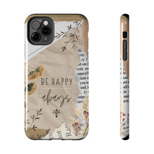 Load image into Gallery viewer, Be Happy Always Tough Phone Cases, Case-Mate