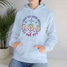 Load image into Gallery viewer, I Only do Butt Stuff at the Gym Hooded Sweatshirt
