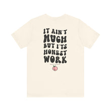 Load image into Gallery viewer, Honest Work Tee