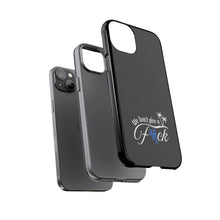 Load image into Gallery viewer, We Don’t Give a F*ck Tough Phone Case - Stylish Protection for Free Spirits