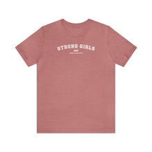 Load image into Gallery viewer, Strong Girls Club Short Sleeve Tee