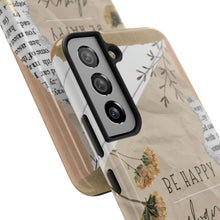 Load image into Gallery viewer, Be Happy Always Tough Phone Cases, Case-Mate