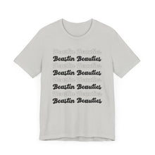 Load image into Gallery viewer, Beastin Beauties Tee