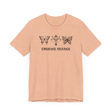 Load image into Gallery viewer, Embrace Change Tee