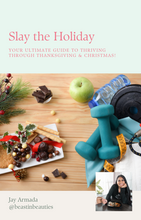 Load image into Gallery viewer, Slay the Holiday: Your Ultimate Guide to Thriving Through Thanksgiving &Christmas! E-Book