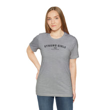 Load image into Gallery viewer, Strong Girls Club Short Sleeve Tee
