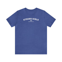 Load image into Gallery viewer, Strong Girls Club Short Sleeve Tee