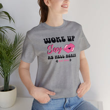 Load image into Gallery viewer, Sexy as Hell Short Sleeve Tee