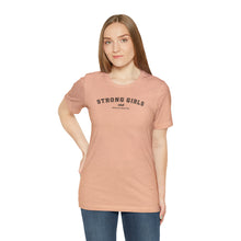 Load image into Gallery viewer, Strong Girls Club Short Sleeve Tee