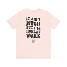 Load image into Gallery viewer, Honest Work Tee