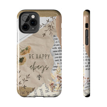 Load image into Gallery viewer, Be Happy Always Tough Phone Cases, Case-Mate