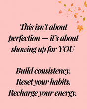 Load image into Gallery viewer, Fit for Fall: Reset & Recharge