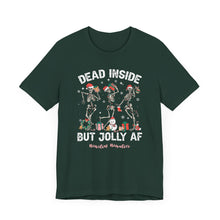 Load image into Gallery viewer, Dead Inside but Jolly AF Unisex Tee - Holiday Fitness Shirt for Gym Lovers