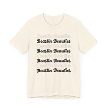 Load image into Gallery viewer, Beastin Beauties Tee