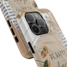 Load image into Gallery viewer, Be Happy Always Tough Phone Cases, Case-Mate