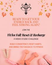 Load image into Gallery viewer, Fit for Fall: Reset & Recharge