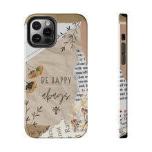 Load image into Gallery viewer, Be Happy Always Tough Phone Cases, Case-Mate