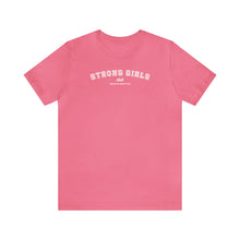 Load image into Gallery viewer, Strong Girls Club Short Sleeve Tee