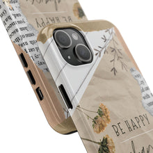 Load image into Gallery viewer, Be Happy Always Tough Phone Cases, Case-Mate