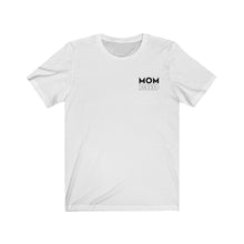 Load image into Gallery viewer, Mom Bod Short Sleeve Tee