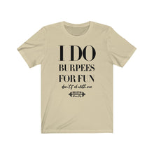 Load image into Gallery viewer, Burpees Tee