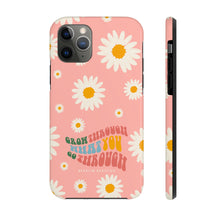Load image into Gallery viewer, Grow through what you go through Tough Phone Cases, Case-Mate