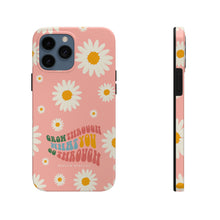 Load image into Gallery viewer, Grow through what you go through Tough Phone Cases, Case-Mate