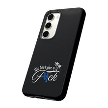 Load image into Gallery viewer, We Don’t Give a F*ck Tough Phone Case - Stylish Protection for Free Spirits
