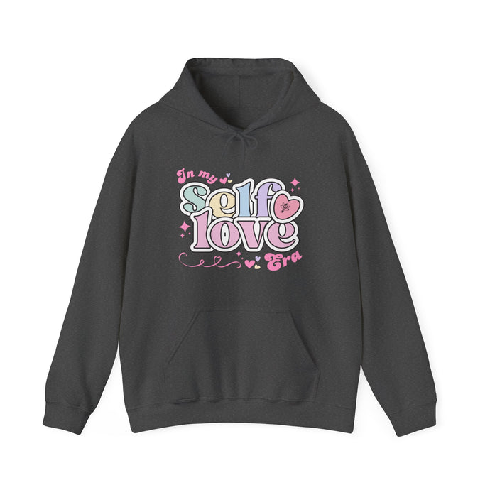 In my Self Love Hooded Sweatshirt