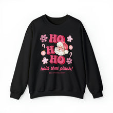 Load image into Gallery viewer, Ho Ho Ho Hold that plank Crewneck Sweatshirt
