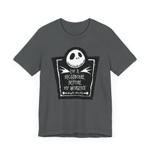Load image into Gallery viewer, I&#39;m a nightmare before my workout
