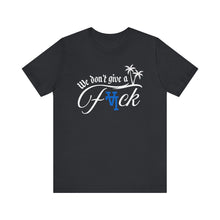 Load image into Gallery viewer, Unisex &quot;We Don&#39;t give a %^*&quot; LA Dodger Tee
