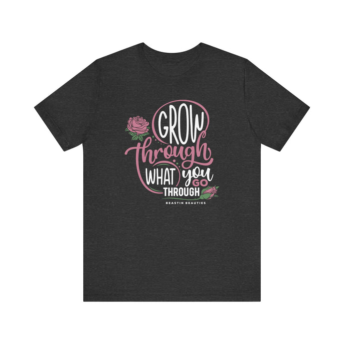 Grow Through Short Sleeve Tee