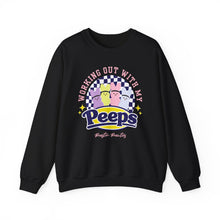 Load image into Gallery viewer, Working Out With My Peeps Crewneck Sweatshirt - Fun &amp; Cozy Fitness Apparel
