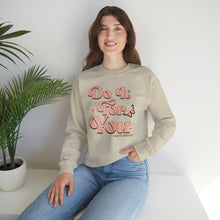 Load image into Gallery viewer, Do it for you Crewneck Sweatshirt
