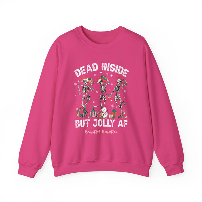 Dead Inside but Jolly AF Skeleton Crewneck Sweatshirt - Holiday Fun & Cheer