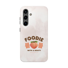 Load image into Gallery viewer, Foodie with a Booty! Tough Phone Cases
