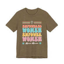 Load image into Gallery viewer, Empowered Women Short Sleeve Tee
