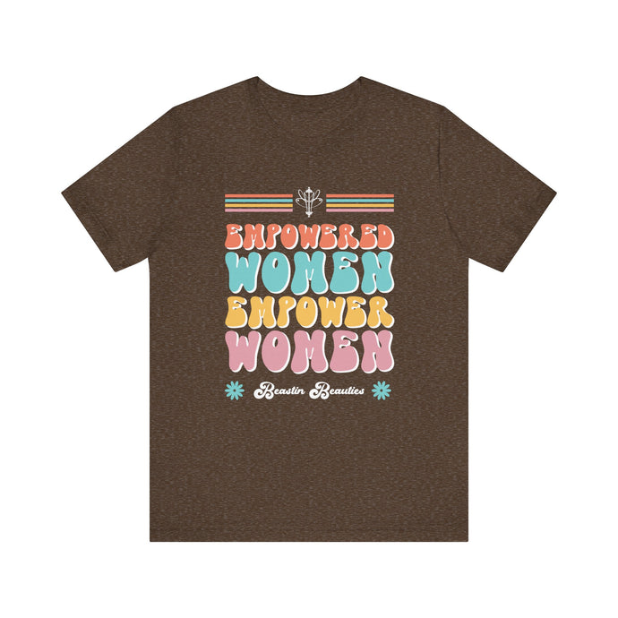 Empowered Women Short Sleeve Tee