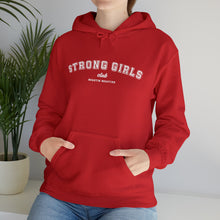 Load image into Gallery viewer, Strong Girls Club Hooded Sweatshirt

