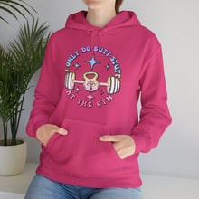 Load image into Gallery viewer, I Only do Butt Stuff at the Gym Hooded Sweatshirt
