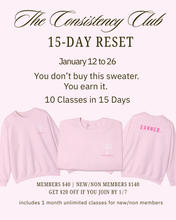 Load image into Gallery viewer, The Consistency Club: 15-Day Reset
